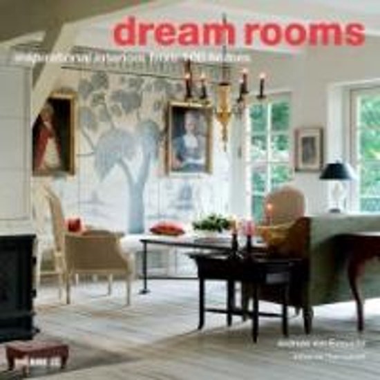 Dream Rooms Inspirational Interiors From - cover