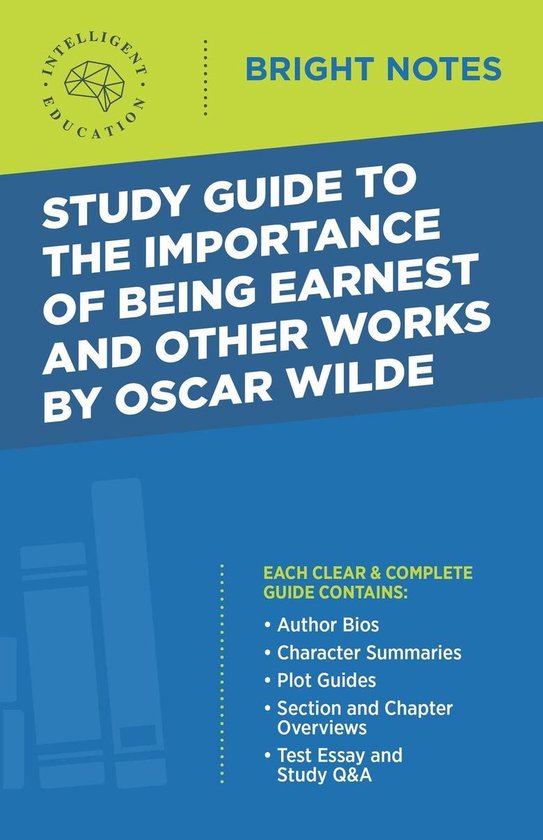 Bright Notes - Study Guide to The Important of Being Earnest and Other ...