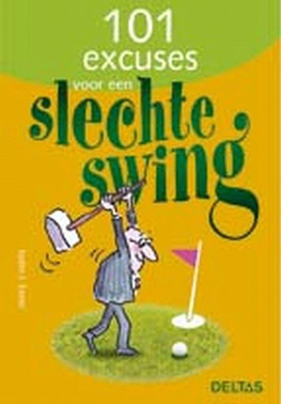 Cover van het boek '101 excuses voor een slechte swing' van J. Exner