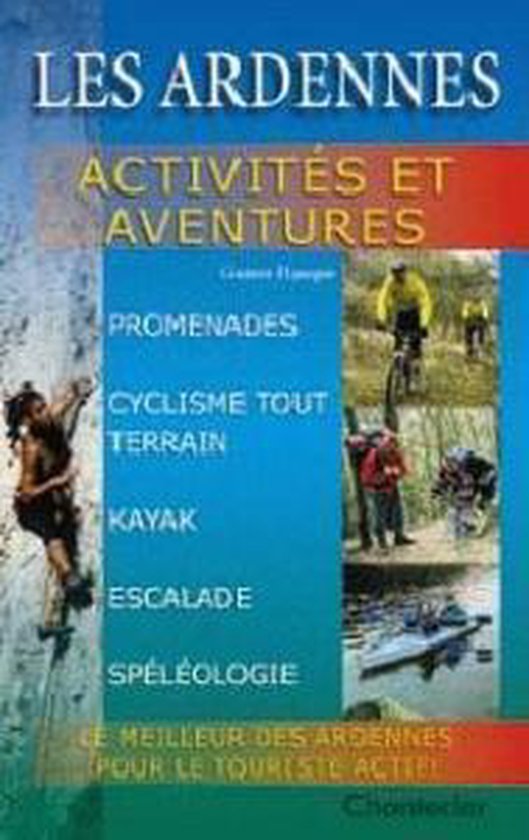 Les ardennes activit&eacute;s et aventures - cover