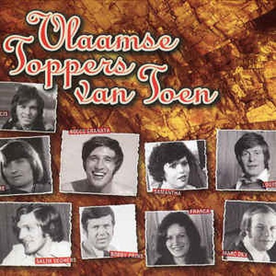 Titel: Vlaamse Toppers van Toen. Collage van 8 foto's van zangers.