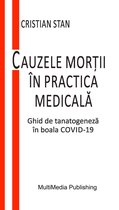 Cauzele morții în practica medicală: Ghid de tanatogeneză în boala COVID-19