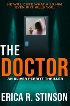 An Oliver Perritt Thriller 1 - The Doctor: An Oliver Perritt Thriller