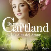 Las Alas del Amor (La Coleccion Eterna de Barbara Cartland 56)