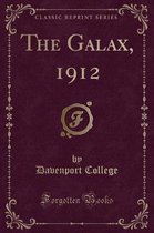 The Galax, 1912 (Classic Reprint)