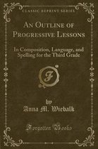 An Outline of Progressive Lessons