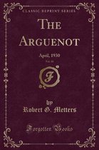 The Arguenot, Vol. 10