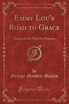 Emmy Lou's Road to Grace