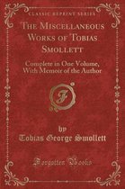 The Miscellaneous Works of Tobias Smollett