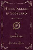 Helen Keller in Scotland