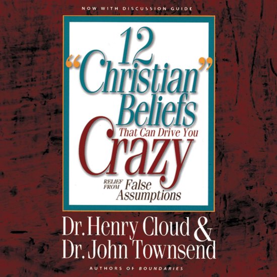 12 'Christian' Beliefs That Can Drive You Crazy - cover
