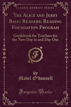 The Alice and Jerry Basic Readers; Reading Foundation Program