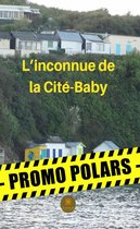 L’inconnue de la Cité-Baby