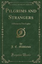 Pilgrims and Strangers