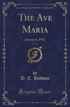 The Ave Maria, Vol. 74