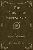 The Doings of Berengaria (Classic Reprint)