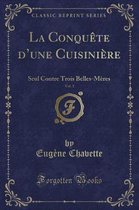 La Conquete d'Une Cuisiniere, Vol. 1