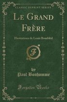 Le Grand Frere