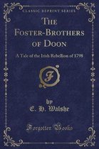 The Foster-Brothers of Doon
