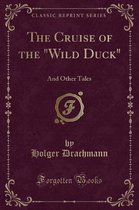 The Cruise of the Wild Duck