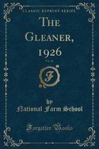 The Gleaner, 1926, Vol. 26 (Classic Reprint)