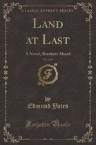 Land at Last, Vol. 2 of 3