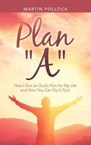 Plan “A”