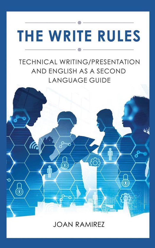 The Write Rules: Technical Writing/Presentation and English  ... - cover