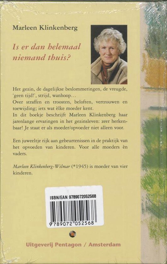 Cover van het boek 'Is er dan helemaal niemand thuis ?' van Marleen Klinkenberg