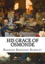 His Grace of Osmonde