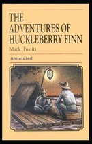 Adventures of Huckleberry Finn Annotated