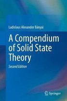 A Compendium of Solid State Theory