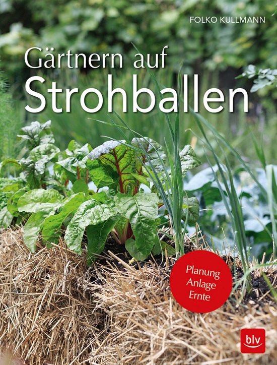 Gärtnern auf Strohballen (ebook), Folko Kullmann 9783835462694