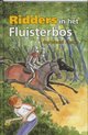 Ridders In Het Fluisterbos