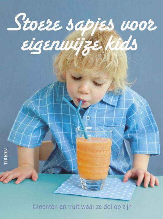 Cover van het boek 'Stoere sapjes voor eigenwijze kids' van Amanda Cross