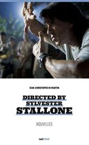 Sylvester Stallone - Directed by Sylvester Stallone (nouvelles)