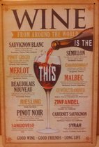 Wijn Wine Wijnen van de wereld Reclamebord van metaal METALEN-WANDBORD - MUURPLAAT - VINTAGE - RETRO - HORECA- BORD-WANDDECORATIE -TEKSTBORD - DECORATIEBORD - RECLAMEPLAAT - WANDPL