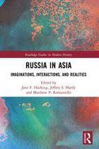 Routledge Studies in Modern History - Russia in Asia