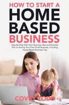 How to Start a Home-based Business