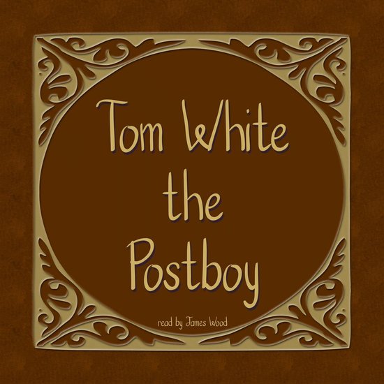 Tom White the Postboy - cover