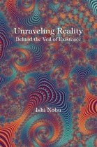 Unraveling Reality