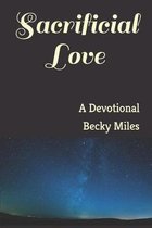 Sacrificial Love