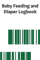 Baby Feeding And Diaper Logbook: 90 Day Milk and Dirty Diaper Tracker