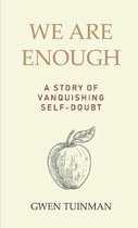 We Are Enough