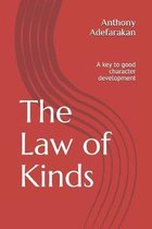 The Law of Kinds: A key to good character development