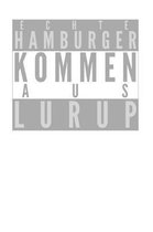 Echte Hamburger kommen aus Lurup