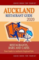 Auckland Restaurant Guide 2020: Your Guide to Authentic Regional Eats in Auckland, New Zealand (Restaurant Guide 2020)