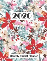 2020 Monthly Pocket Planner: Pink Red Floral Custom Design 2020 Planner Dated Journal Notebook Organizer Gift - Daily Weekly Monthly Annual Activit