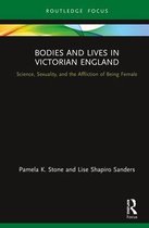 Bodies and Lives - Bodies and Lives in Victorian England