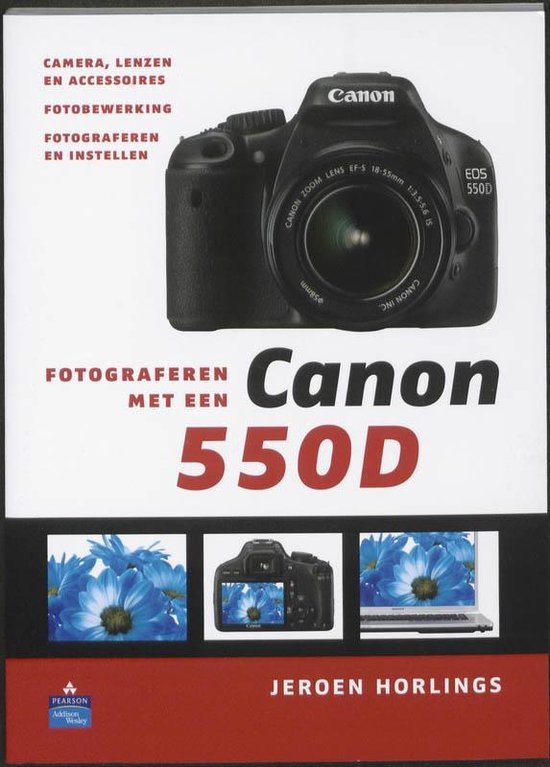 Cover van het boek 'Fotograferen met een Canon 550D' van Jeroen Horlings